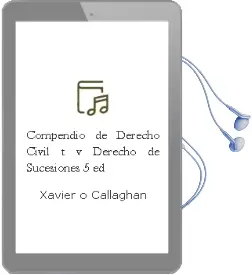 Descargar AudioLibro Compendio de Derecho Civil (t. v): Derecho de Sucesiones (5ª Ed.) de Xavier O Callaghan año 1999