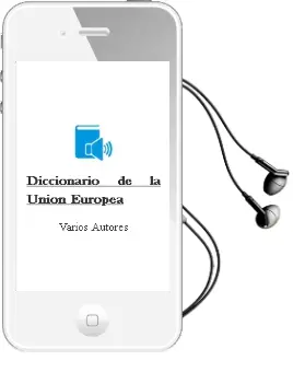 Descargar AudioLibro Diccionario de la Union Europea de Varios Autores año 1999