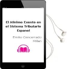 Descargar AudioLibro El Minimo Exento: En el Sistema Tributario Español de Emilio Cencerrado Millan año 1999