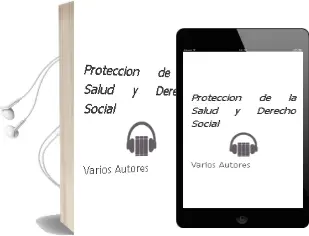 Descargar AudioLibro Proteccion de la Salud y Derecho Social de Varios Autores año 1999