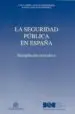 AudioLibro La Seguridad Publica en España: Recopilacion Normativa de Luis Gabriel Gonzalez Rodriguez