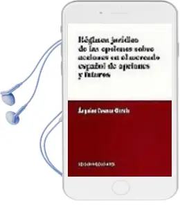 Descargar AudioLibro Regimen Juridico de las Opciones Sobre Acciones en el Mercado esp Añol de Opciones y Futuros de Angeles Cuenca Garcia año 1999
