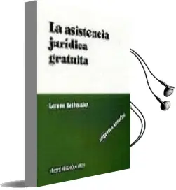 Descargar AudioLibro La Asistencia Juridica Gratuita (2ª Ed.) de Lorena Bachmaier año 1999