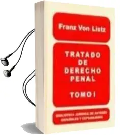 Descargar AudioLibro Tratado de Derecho Penal (3 Vol.) de Franz Von Listz año 1999
