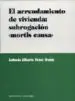 AudioLibro El Arrendamiento de Vivienda: Subrogacion Mortis Causa de Antonio Alberto Perez Ureña