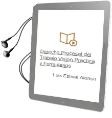 Descargar AudioLibro Derecho Procesal del Trabajo: Vision Practica y Formularios de Luis Estival Alonso año 1999