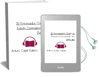 Descargar AudioLibro El Gobernador Civil y el Estado Centralizado del Siglo xix de Arturo Cajal Valero año 1999