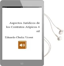 Descargar AudioLibro Aspectos Juridicos de los Contratos Atipicos (4ª Ed.) de Eduardo Chulia Vicent año 1999