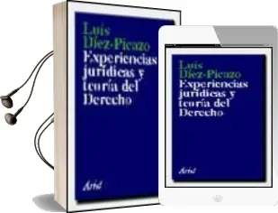 Descargar AudioLibro Experiencias Juridicas y Teoria del Derecho (3ª Ed.) de Luis Diez Picazo Y Ponce De Leon año 1999