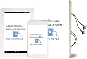Descargar AudioLibro Accion Positiva y Empleo de la Mujer de Elisa Sierra Hernaiz año 1999