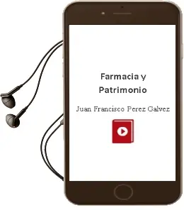 Descargar AudioLibro Farmacia y Patrimonio de Juan Francisco Perez Galvez año 1999