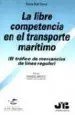 AudioLibro La Libre Competencia en el Transporte Maritimo de Elena Boet Serra