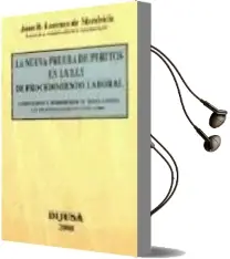 Descargar AudioLibro La Nueva Prueba de Peritos en la ley de Procedimiento Laboral com Entarios y Jurisprudencia Tras la Nueva ley de Enjuiciamiento Civil 1/2000 de Juan B. Lorenzo De Membiela año 2000
