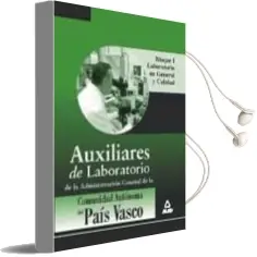 Descargar AudioLibro Auxiliares de Laboratorio de la Administracion General de la Comu Nidad Autonoma del Pais Vasco (Bloque 1) de Varios Autores año 2000