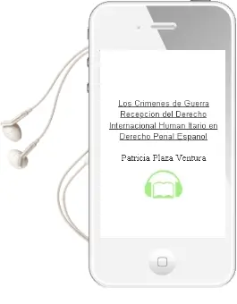 Descargar AudioLibro Los Crimenes de Guerra: Recepcion del Derecho Internacional Human Itario en Derecho Penal Español de Patricia Plaza Ventura año 2000
