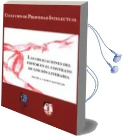 Descargar AudioLibro Las Obligaciones del Editor en el Contrato de Edicion Literaria de Miguel L. Lacruz Mantecon año 2000