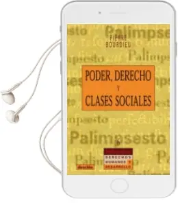Descargar AudioLibro Poder, Derecho y Clases Sociales de Pierre Bourdieu año 2000