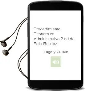 Descargar AudioLibro Procedimiento Economico Administrativo (2ª ed) de Felix Benitez De Lugo Y Guillen año 2000