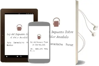 Descargar AudioLibro Ley del Impuesto Sobre el Valor Añadido de Julio Banacloche Perez Roldan año 2000