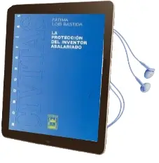 Descargar AudioLibro La Proteccion del Inventor Asalariado de Fatima Lois Bastida año 2000