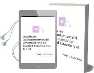 Descargar AudioLibro Auxiliares Administrativos del Ayuntamiento de Madrid: Temario (v ol. ii (3ª Ed.) de Varios Autores año 2000