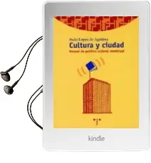 Descargar AudioLibro Cultura y Ciudad: Manual de Politica Cultural Municipal de Iñaki Lopez De Aguileta año 2000