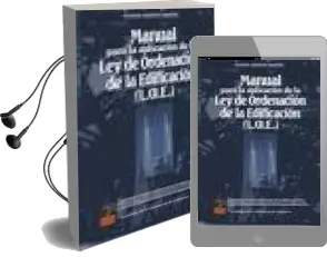 Descargar AudioLibro Manual para la Aplicacion de la ley de Ordenacion de la Edificaci on (L.O.E.) de Faustino Merchan Gabaldon año 2000