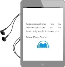 Descargar AudioLibro Responsabilidad de la Administracion en la Sanidad y en la Enseña nza de Silvia Diaz Alabart año 2000