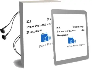Descargar AudioLibro El Embargo Preventivo de Buques de Belen Mora Capitan año 2000