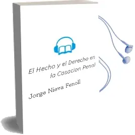 Descargar AudioLibro El Hecho y el Derecho en la Casacion Penal de Jorge Nieva Fenoll año 2000