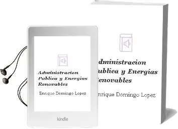Descargar AudioLibro Administracion Publica y Energias Renovables de Enrique Domingo Lopez año 2000