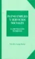 AudioLibro Pleno Empleo y Servicios Sociales: La Revolucion Pendiente de Salvador Amigo Borras