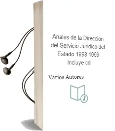 Descargar AudioLibro Anales de la Direccion del Servicio Juridico del Estado 1998-1999 (Incluye cd) de Varios Autores año 2001