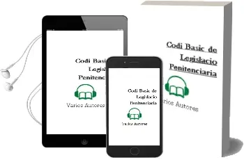Descargar AudioLibro Codi Basic de Legislacio Penitenciaria de Varios Autores año 2001