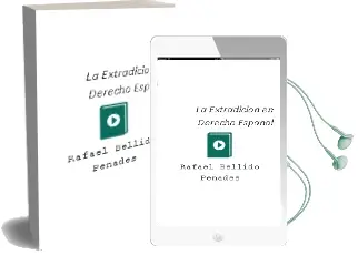 Descargar AudioLibro La Extradicion en Derecho Español de Rafael Bellido Penades año 2001