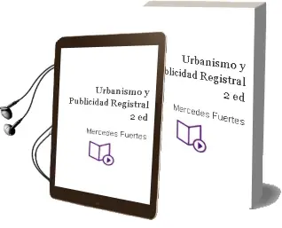 Descargar AudioLibro Urbanismo y Publicidad Registral (2ª Ed.) de Mercedes Fuertes año 2001