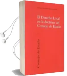 Descargar AudioLibro El Derecho Local en la Doctrina del Consejo de Estado de Jeronimo (Coord.) Arozamena Sierra año 2001