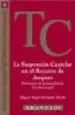 AudioLibro La Suspension Cautelar en el Recurso de Amparo Prontuario de Juri Sprudencia Constitucional de Miguel Angel Montañes Pardo