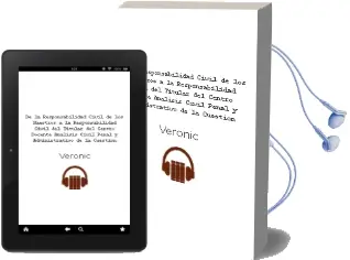 Descargar AudioLibro De la Responsabilidad Civil de los Maestros a la Responsabilidad Civil del Titular del Centro Docente Analisis Civil, Penal y Administrativo de la Cuestion de Veronica San Julian Puig año 2001