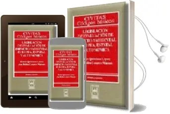 Descargar AudioLibro Legislacion de Evaluacion de Impacto Ambiental Europea, Estatal y Autonomica de Tomas Quintana Lopez año 2001