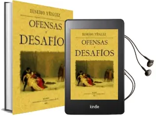 Descargar AudioLibro Ofensas y Desafios (Ed. Facsimil) de Eusebio Yniguez año 2001