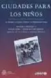 AudioLibro Ciudades para los Niños: Los Derechos de la Infancia, la Pobreza y la Administracion Urbana de Varios Autores