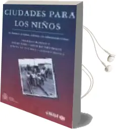 Descargar AudioLibro Ciudades para los Niños: Los Derechos de la Infancia, la Pobreza y la Administracion Urbana de Varios Autores año 2001