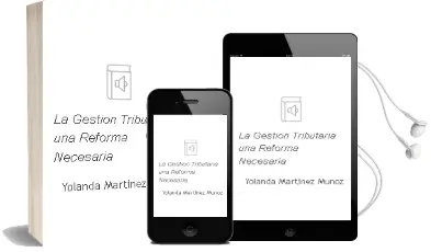 Descargar AudioLibro La Gestion Tributaria: Una Reforma Necesaria de Yolanda Martinez Muñoz año 2001