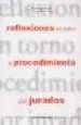 AudioLibro Reflexiones en Torno al Procedimiento por Jurados de Juan Ramon Medina Cepero