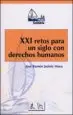 AudioLibro Xxi Retos para un Siglo con Derechos Humanos de Jose Ramon Juaniz Maya