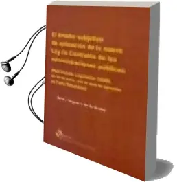 Descargar AudioLibro El Ambito Subjetivo de Aplicacion de la Nueva ley de Contratos de las Administraciones Publicas de 16 de Junio, por el que se Aprueba su Texto Refundido de Belen Noguera De Lamuela año 2001