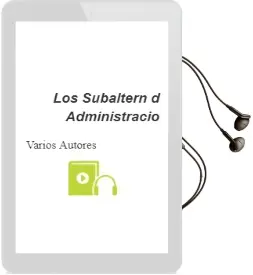 Descargar AudioLibro Los Subaltern d Administracio de Varios Autores año 2001