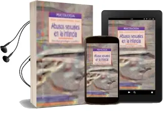 Descargar AudioLibro Abusos Sexuales en la Infancia: Abordaje Psicologico y Juridico de Maria Lameiras Fernandez año 2002