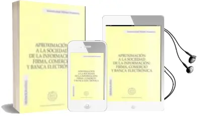 Descargar AudioLibro Aproximacion a la Sociedad de la Informacion: Firma, Comercio y b Anca Electronica (Monografias) de Antonio Jose Vilches Trassierra año 2002